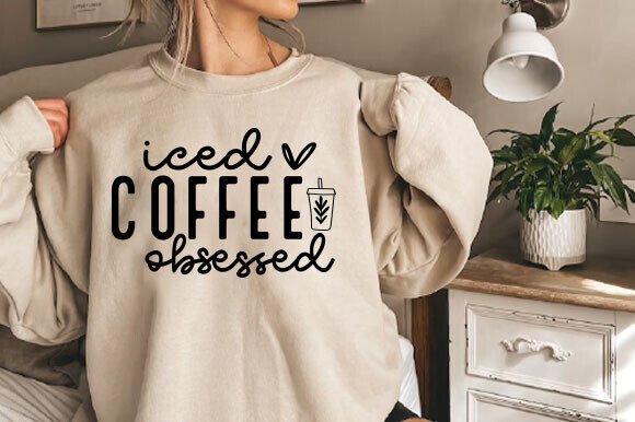 Coffee Svg, Iced Coffee Obsessed PNG for Graphics and Crafts