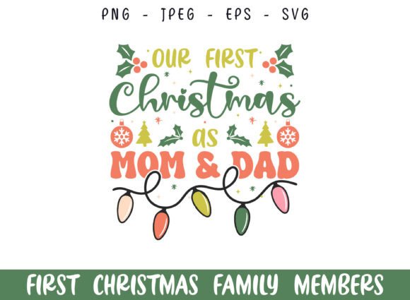 First Merry Christmas As Mom Dad SVG: A Graphics Gem for Crafts