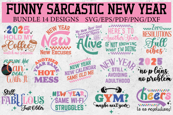 Funny Sarcastic New Year SVG Bundle for Creative Crafts