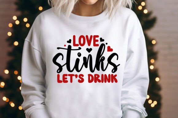Love Stinks Let's Drink Svg Design: A Fun Graphics Asset for Crafts