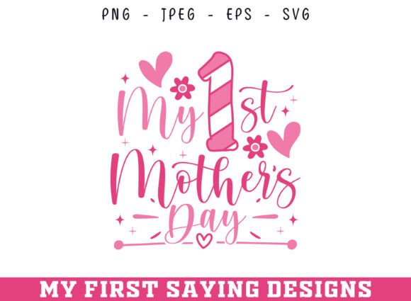 My First Mother's Day SVG: A Versatile Graphics Asset