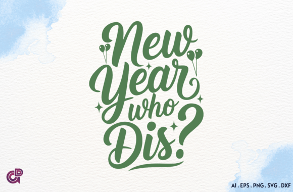 New Year Who Dis SVG: A Festive Embroidery Design