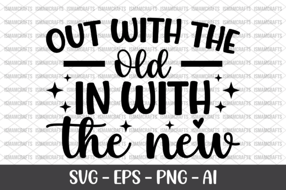 Out with the Old in with the New SVG for Graphics and Crafts