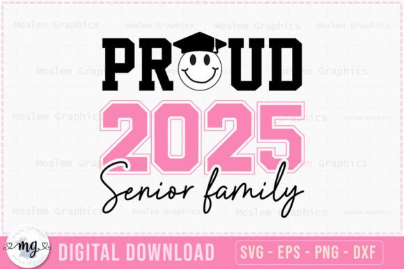 Proud 2025 Senior Family SVG for Graphics and Crafts