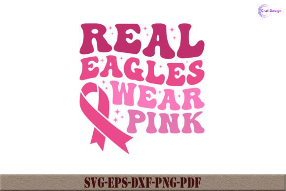 Real Eagles Wear Pink Retro Shirt SVG for Crafts & Graphics