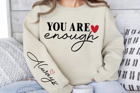 Review: You Are Enough Always SVG for Graphics and Crafts