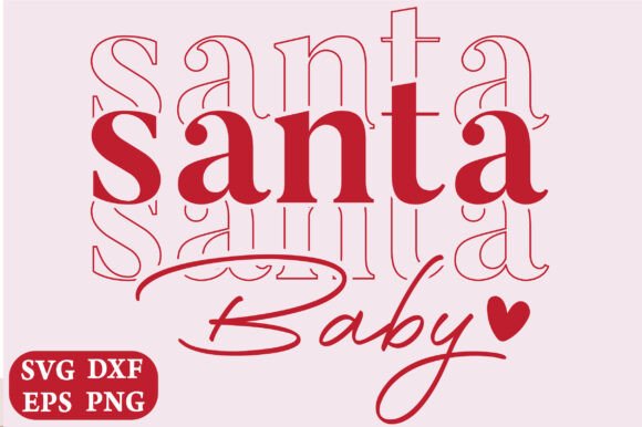 Santa Baby SVG Christmas: A Versatile Graphics Asset for Crafts